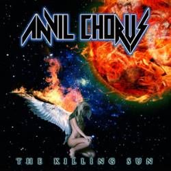 Anvil Chorus : The Killing Sun